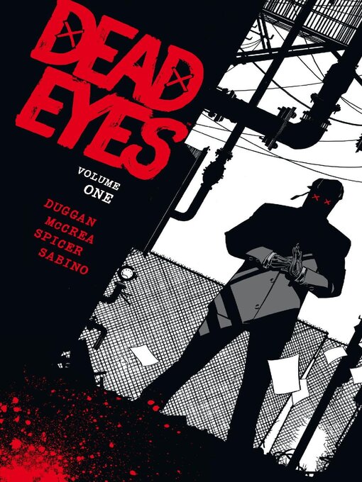 Title details for Dead Eyes (2019), Volume 1 by Gerry Duggan - Available